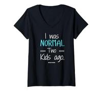 Femme J'étais Normal il y a Deux Enfants T-Shirt avec Col en V