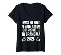 Femme J'étais si douée pour être maman que j'ai été promue grand-mère 2026 T-Shirt avec Col en V