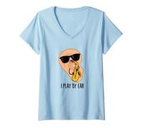 Femme Jeu de Mots Amusant pour Saxophone I Play by Ear T-Shirt avec Col en V