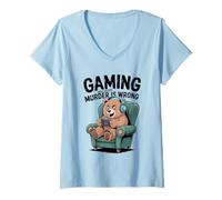 Femme Jouer Parce Que Le Meurtre n'est Pas Une Erreur, Gamer Bear T-Shirt avec Col en V