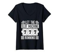 Femme Joueur De Casino Let Slot Machine Running - Jeux D'argent T-Shirt avec Col en V