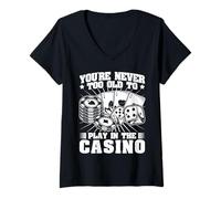 Femme Joueur De Casino Never Too Old To Play - Jeux D'argent T-Shirt avec Col en V