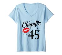 Femme Joyeux Anniversaire 45 Ans Idée Drole Humour chapitre 45 Ans T-Shirt avec Col en V