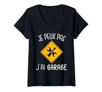 Femme J'Peux Pas J'Ai Garage Humour Cadeau Mécanicien Automobile T-Shirt avec Col en V