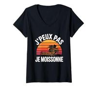 Femme J'Peux Pas J'Ai Moissonne Agriculteur Fermier Paysan Drole T-Shirt avec Col en V