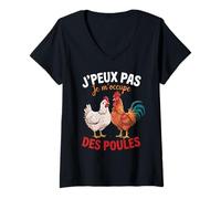 Femme J'Peux Pas Je M'occupe Des Poules Fermier Poule Agricultures T-Shirt avec Col en V