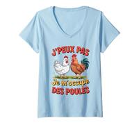 Femme J'Peux Pas Je M'occupe Des Poules Fermier Poule Agricultures T-Shirt avec Col en V