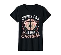 Femme J'peux Pas Je Suis Enceinte enceinte future maman T-Shirt