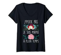 Femme J'peux Pas Je Suis Mamie Idée Cadeau fête des mamie original T-Shirt avec Col en V