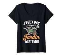 Femme J'Peux Pas Mon Jardin M'Attend Humour Jardinage T-Shirt avec Col en V