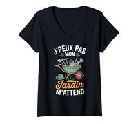 Femme J'Peux Pas Mon Jardin M'Attend Humour Jardinage T-Shirt avec Col en V