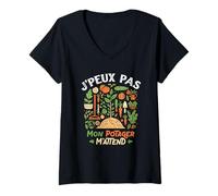 Femme J'peux Pas Mon Potager m'attend - Humour Jardinage T-Shirt avec Col en V