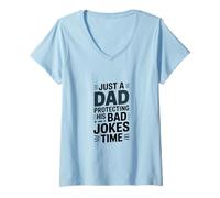 Femme Just A Dad Protecting His Bad Jokes Time Humour T-Shirt avec Col en V