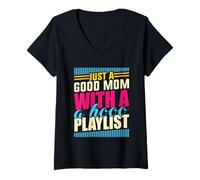 Femme Just A Good Mom What A Hood Playlist Fête des Mères D T-Shirt avec Col en V