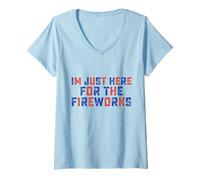 Femme Just Here for the Firework Patriotic Independence Day 4 juillet T-Shirt avec Col en V