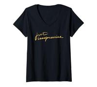 Femme Just Improvise - Phrase drôle de jazzman T-Shirt avec Col en V