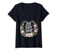 Femme Just Keep Being Your Best Message de Motivation - T-Shirt avec Col en V