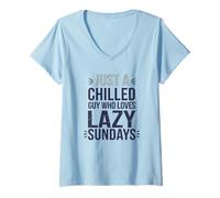 Femme Juste un gars détendu qui aime les dimanches paresseux, relaxants T-Shirt avec Col en V
