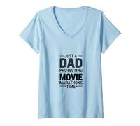 Femme Juste Un père Qui protège Le Temps de Ses Marathons de Films T-Shirt avec Col en V