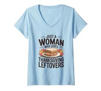 Femme Juste Une Femme Qui Aime Les restes de Thanksgiving T-Shirt avec Col en V