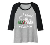 Femme Juste Une Fille aux Racines algériennes | Algeria Pride Manche Raglan