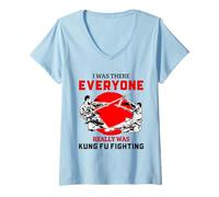 Femme J'y étais, Tout Le Monde se battait Vraiment avec Le Kung Fu T-Shirt avec Col en V