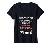 Femme K-Drama Pas De Drama dans Ma Vie KDrama Série Coréenne T-Shirt avec Col en V