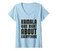 Femme Kamala Avait Raison sur Tout T-Shirt avec Col en V