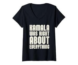 Femme Kamala Avait Raison sur Tout T-Shirt avec Col en V