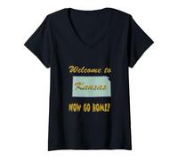 Femme Kansas, Bienvenue à Now Go Home Humoristique, drôle, Blague T-Shirt avec Col en V