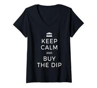 Femme Keep Calm and Buy The Dip Actions Dividendes Bourse Trading T-Shirt avec Col en V