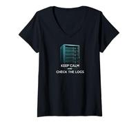 Femme Keep Calm And Check The Logs Sysadmin IT Tech Humor T-Shirt avec Col en V
