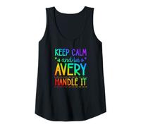 Femme Keep Calm and Let Avery Handle It Chill Prénom Débardeur