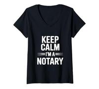 Femme Keep Calm I'm a Notary Public Fun Office Humour T-Shirt avec Col en V