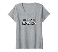 Femme Keep It Moving Exercice de Motivation pour entraînement T-Shirt avec Col en V