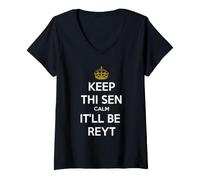 Femme Keep Thi Sen Calm It'll Be Reyt Yorkshire Dialect Blanc Texte T-Shirt avec Col en V