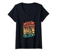 Femme Keep Training Until The Belt Turns Black - Mental Arts Martiaux T-Shirt avec Col en V