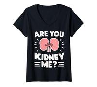 Femme Kidney are You Kidney Me Sarcasme Transplantation Donneur d'organes T-Shirt avec Col en V