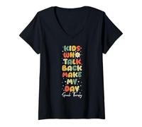 Femme Kids Who Talk Back Make My Day Orthophoniste T-Shirt avec Col en V