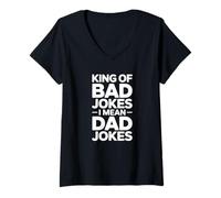 Femme King of Bad Jokes I Mean Dad Blagues T-Shirt avec Col en V