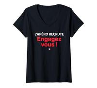 Femme L’Apéro Recrute Engagez-Vous ! Humour apéritif français T-Shirt avec Col en V