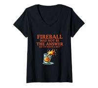 Femme La Boule de feu n'est Peut-être Pas la réponse mais ça Vaut Le Coup T-Shirt avec Col en V