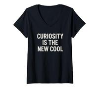 Femme La curiosité est Le Nouveau Cool - Intelligent et inspirant T-Shirt avec Col en V
