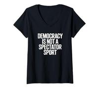 Femme La démocratie n'est Pas Un Sport de spectateur T-Shirt avec Col en V
