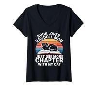 Femme La Maman de Ragdoll, Une Amoureuse de Livres, Encore Un chapitre avec Mon Chat T-Shirt avec Col en V