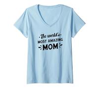 Femme La maman la plus incroyable du monde - Fête des mères amusante T-Shirt avec Col en V