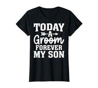 Femme La mariée, la mère, Aujourd'hui, Le marié, Demain, Le Mari pour Toujours, Mon Fils T-Shirt