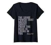 Femme La même Puissance Qui a ressuscité Le Christ des Morts est de Vivre en Vous T-Shirt avec Col en V