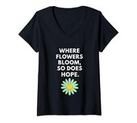 Femme Là où Les Fleurs fleurissent, Hope Fait de même : Inspiration botanique T-Shirt avec Col en V