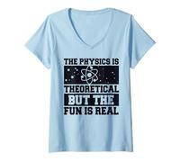 Femme La Physique est théorique mais Le Plaisir est réel, rétro drôle T-Shirt avec Col en V